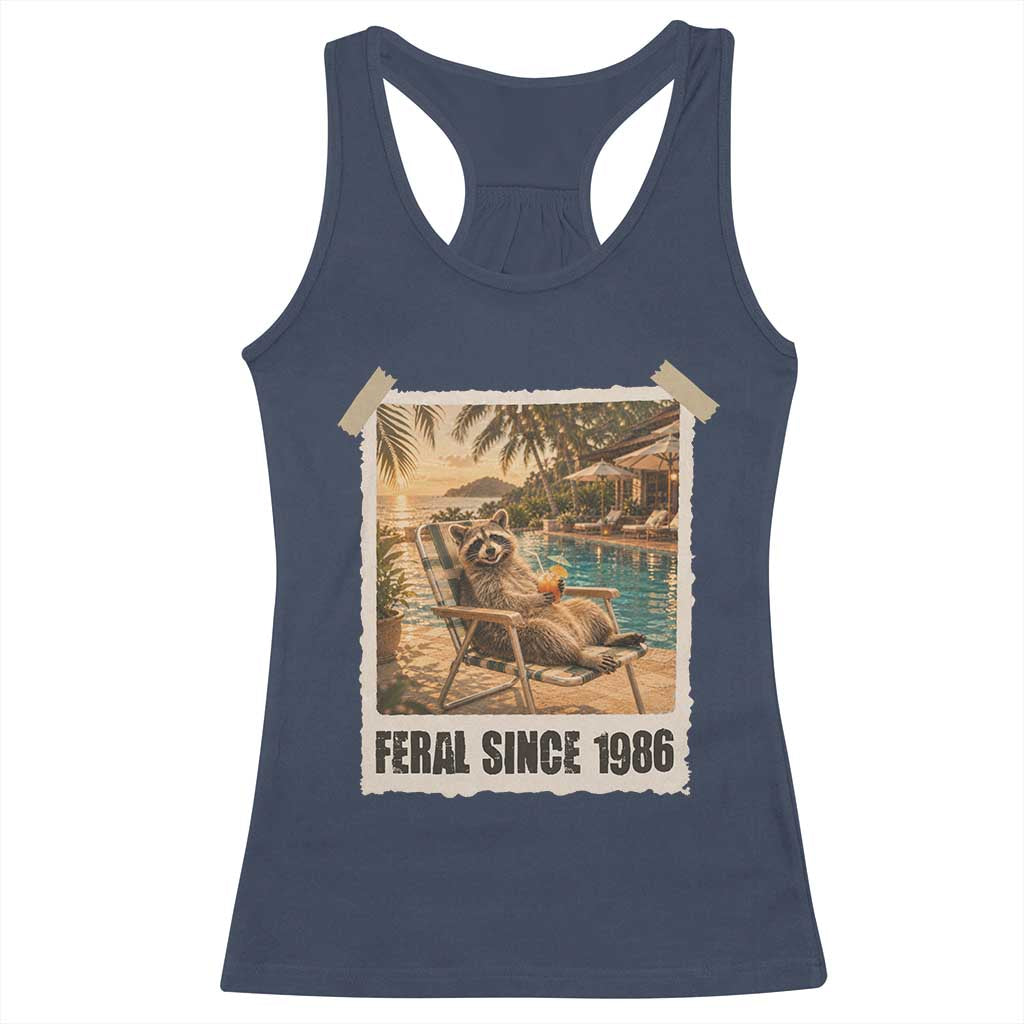 Funny Raccoon Feral Since 1986 40th Birthday Racerback Tank Top Vintage 40 Year Old Gift