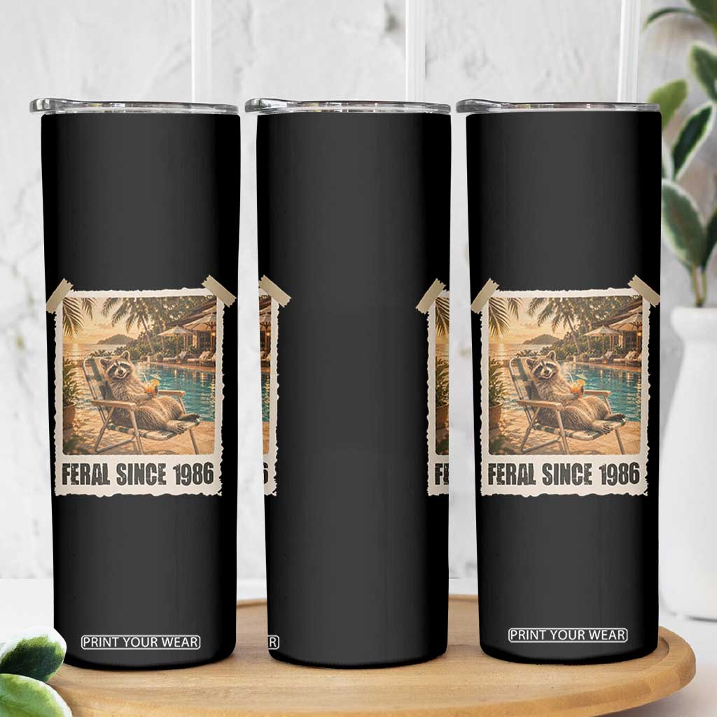 Funny Raccoon Feral Since 1986 40th Birthday Skinny Tumbler Vintage 40 Year Old Gift