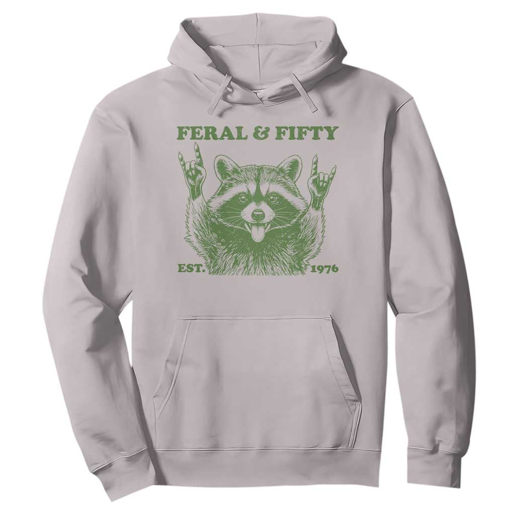 Raccoon 50th Birthday Hoodie Funny Feral And Fifty Vintage 1976 50 Year Old Gift