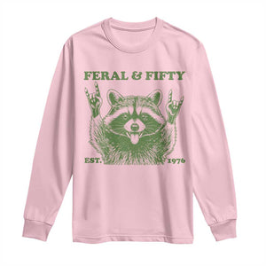 Raccoon 50th Birthday Long Sleeve Shirt Funny Feral And Fifty Vintage 1976 50 Year Old Gift
