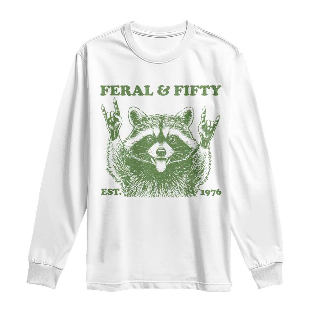 Raccoon 50th Birthday Long Sleeve Shirt Funny Feral And Fifty Vintage 1976 50 Year Old Gift