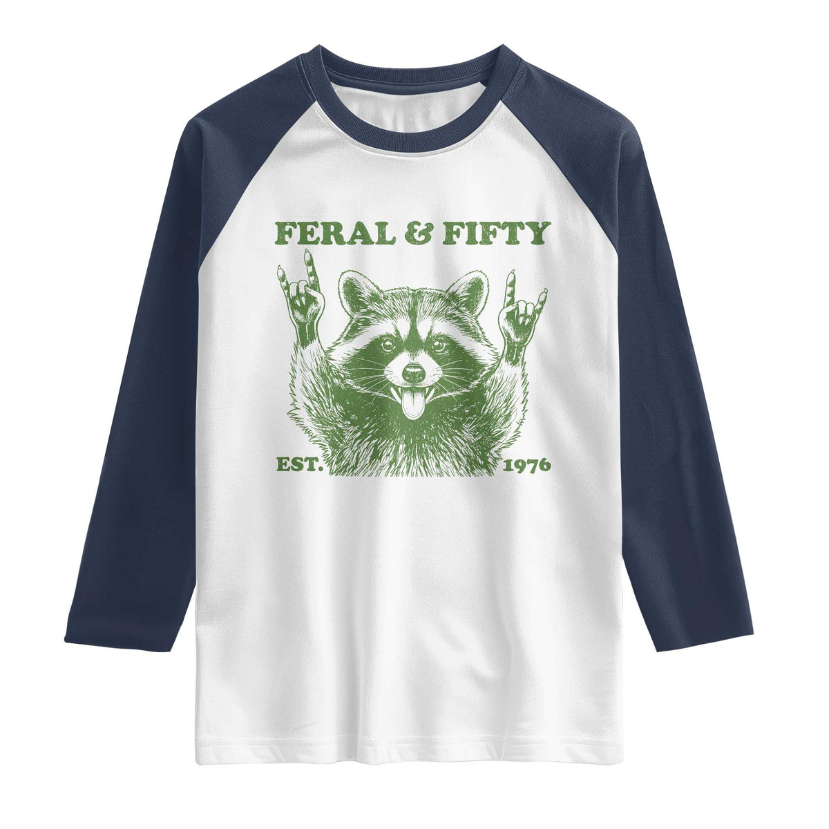 Raccoon 50th Birthday Raglan Shirt Funny Feral And Fifty Vintage 1976 50 Year Old Gift