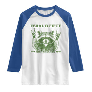 Raccoon 50th Birthday Raglan Shirt Funny Feral And Fifty Vintage 1976 50 Year Old Gift