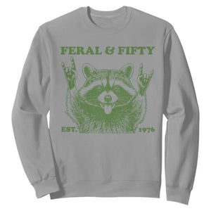 Raccoon 50th Birthday Sweatshirt Funny Feral And Fifty Vintage 1976 50 Year Old Gift