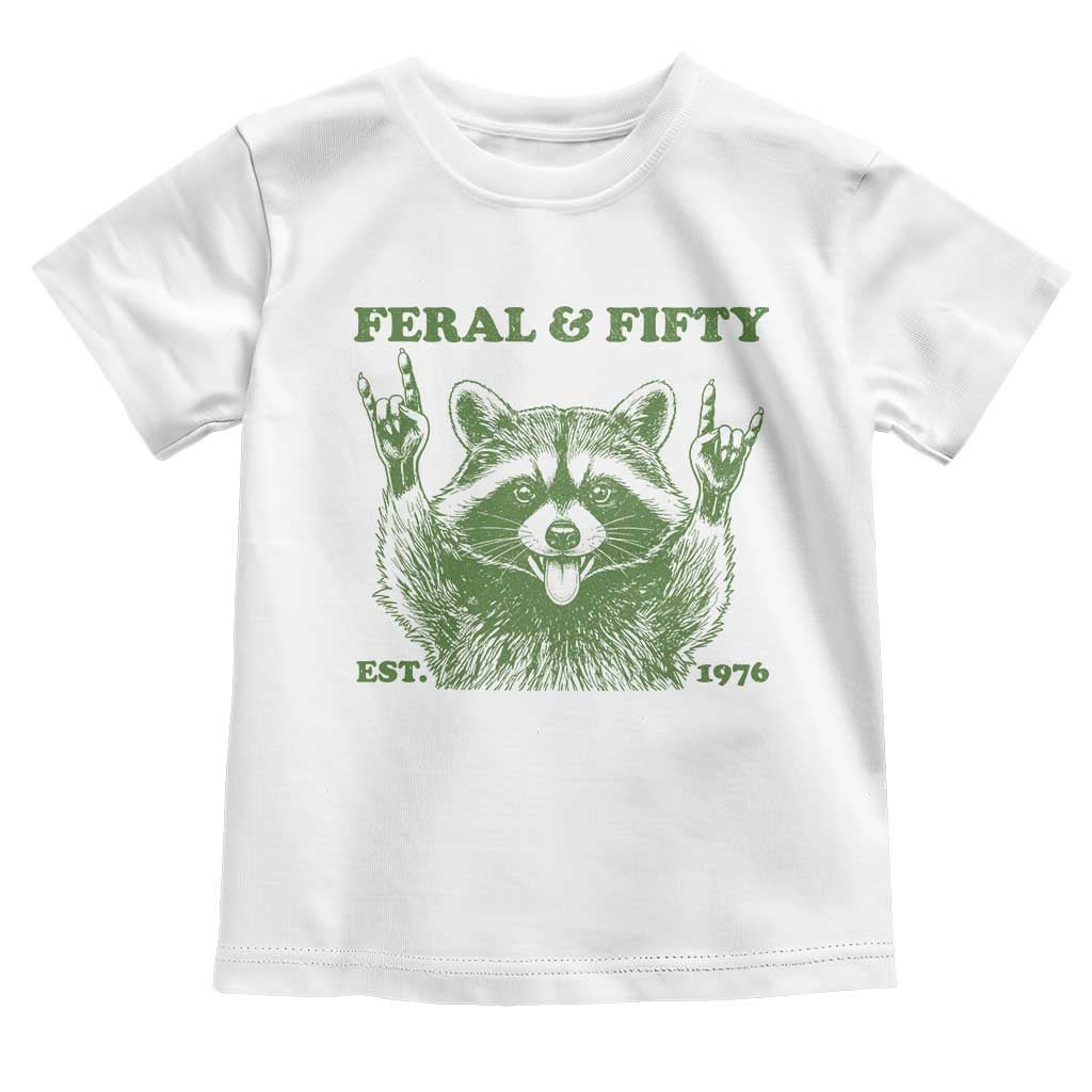 Raccoon 50th Birthday Toddler T Shirt Funny Feral And Fifty Vintage 1976 50 Year Old Gift