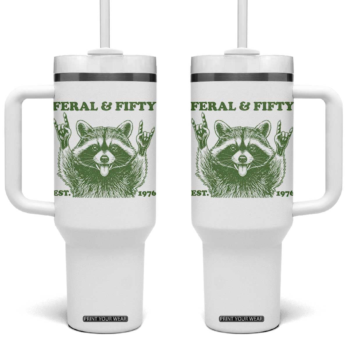 Raccoon 50th Birthday Tumbler With Handle Funny Feral And Fifty Vintage 1976 50 Year Old Gift TS10 One Size: 40 oz White Print Your Wear