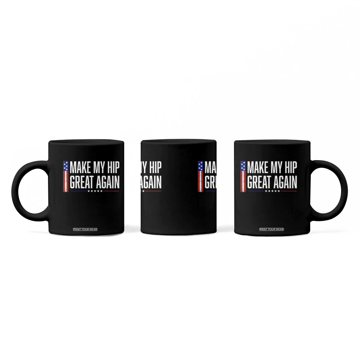 Make My Hip Great Again Funny Broken Hip Surgery Recovery Coffee Mug Vintage USA Flag Patriotic