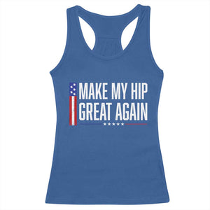 Make My Hip Great Again Funny Broken Hip Surgery Recovery Racerback Tank Top Vintage USA Flag Patriotic