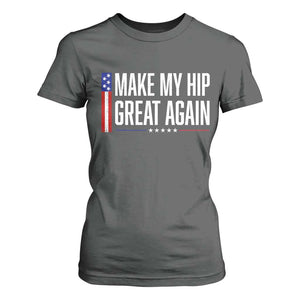 Make My Hip Great Again Funny Broken Hip Surgery Recovery T Shirt For Women Vintage USA Flag Patriotic