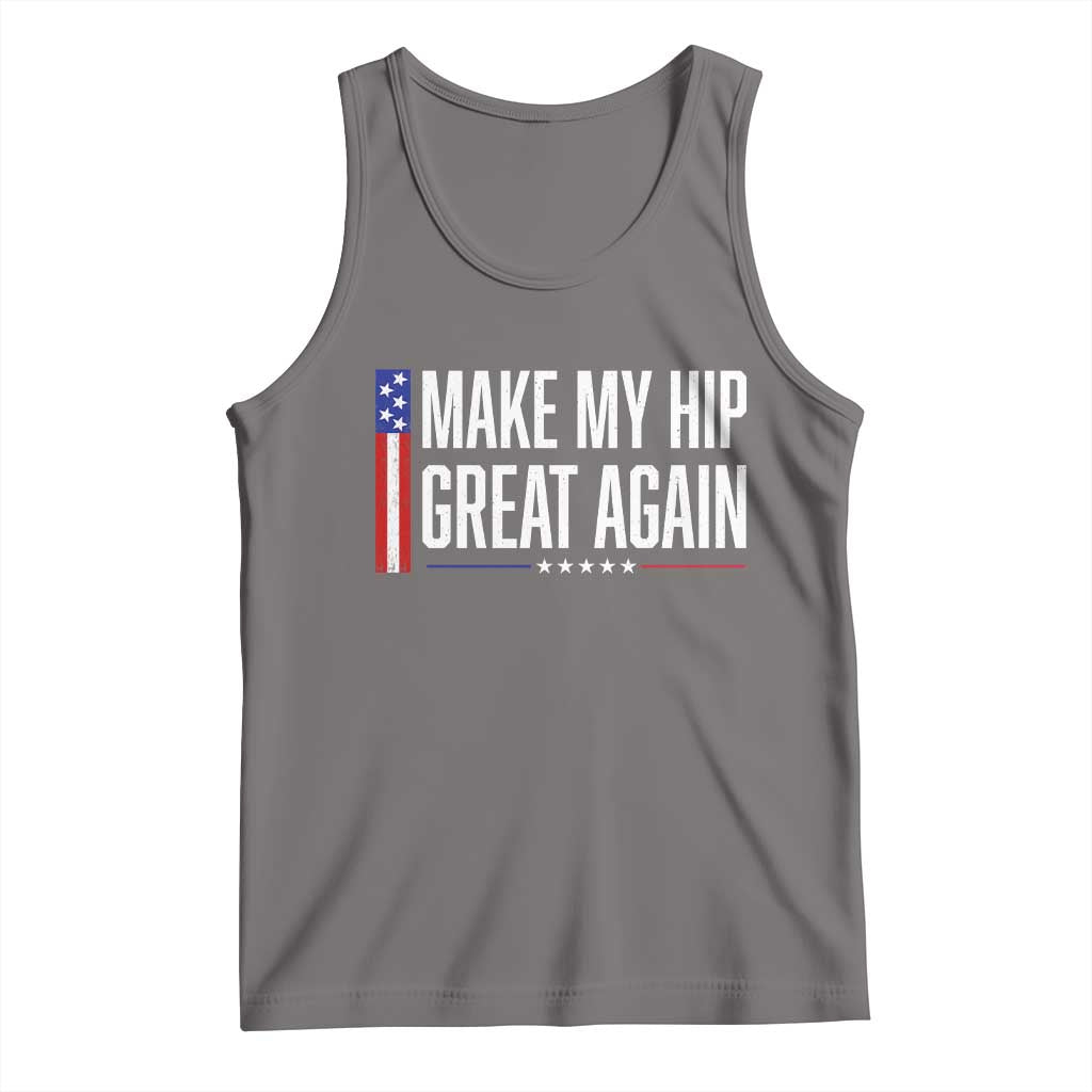 Make My Hip Great Again Funny Broken Hip Surgery Recovery Tank Top Vintage USA Flag Patriotic