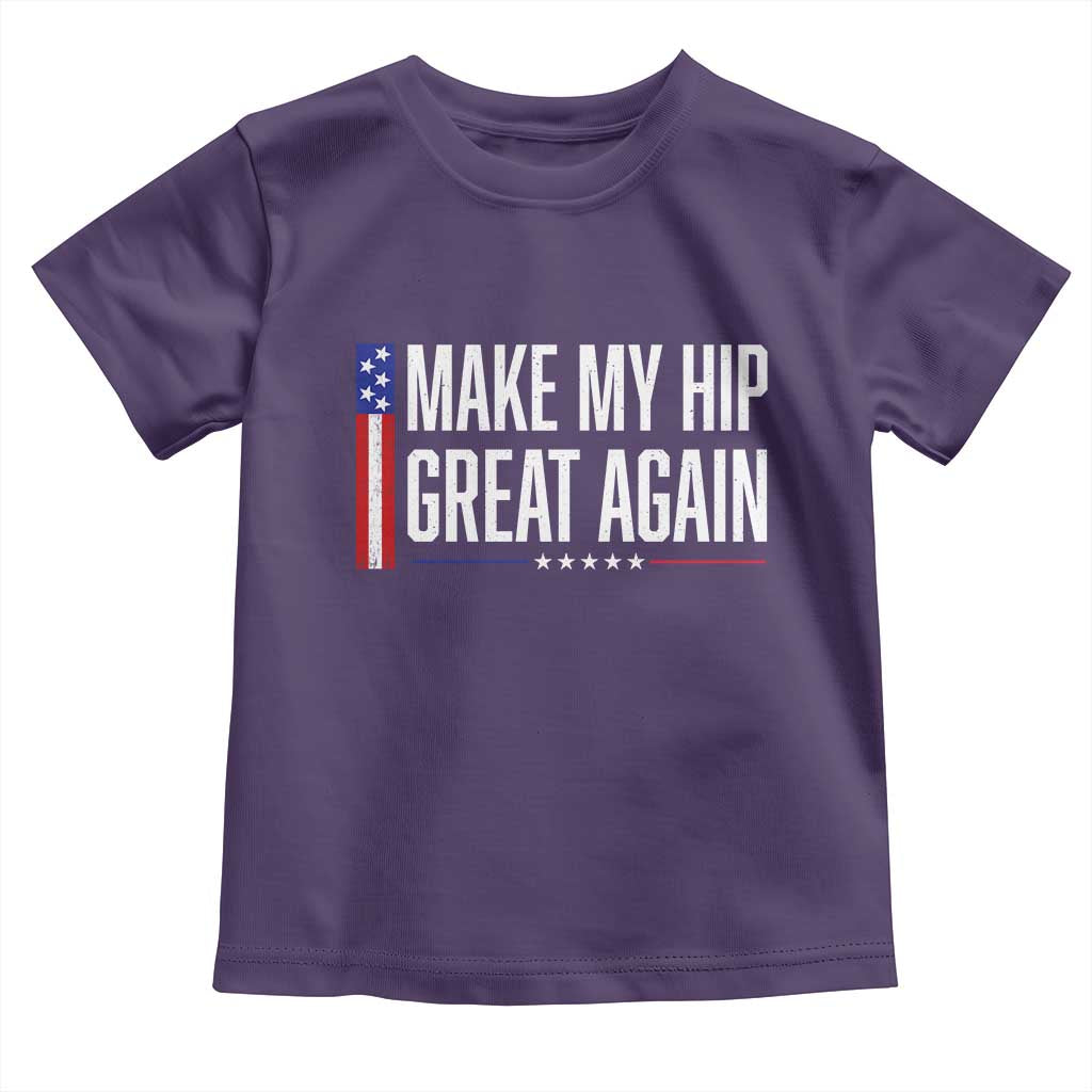 Make My Hip Great Again Funny Broken Hip Surgery Recovery Toddler T Shirt Vintage USA Flag Patriotic