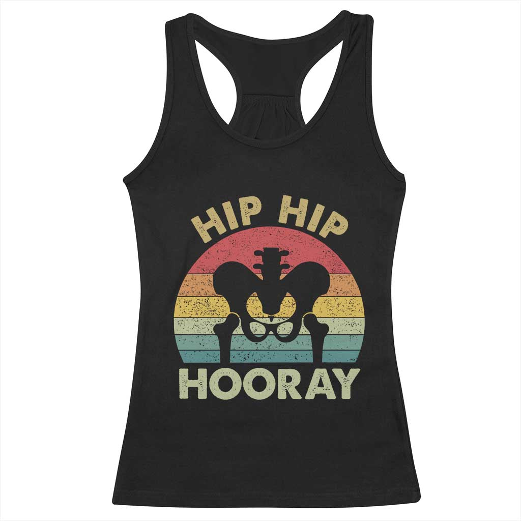 Hip Replacement Recovery Racerback Tank Top Get Well Soon Gifts After Surgery TS10 Black Print Your Wear