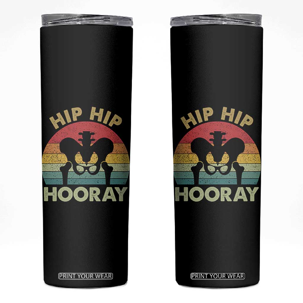 Hip Replacement Recovery Skinny Tumbler Get Well Soon Gifts After Surgery TS10 Black Print Your Wear
