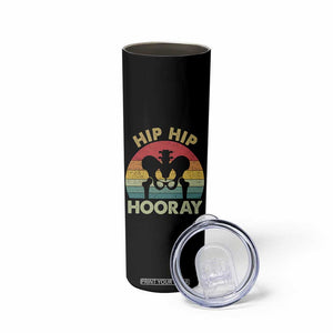 Hip Replacement Recovery Skinny Tumbler Get Well Soon Gifts After Surgery