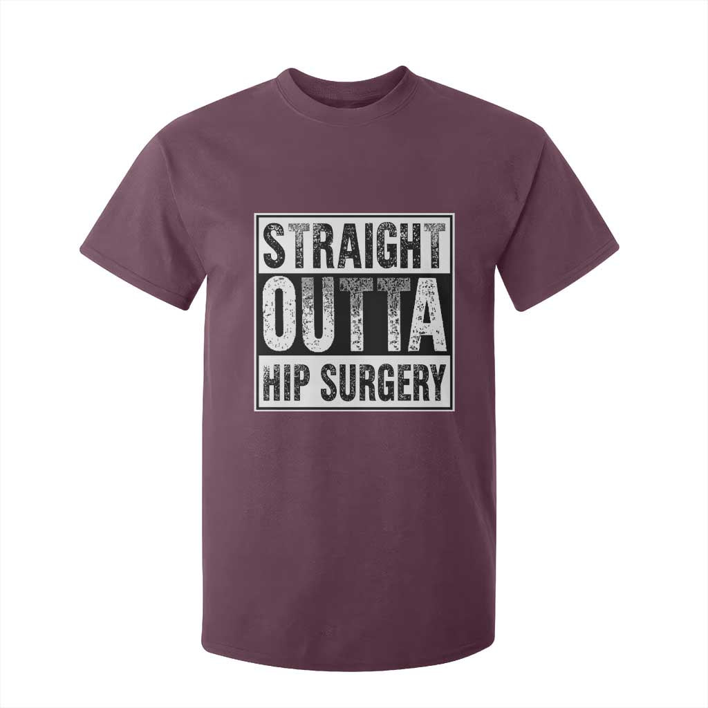 Hip Replacement Recovery T Shirt For Kid Straight Outta Hip Surgery Get Well