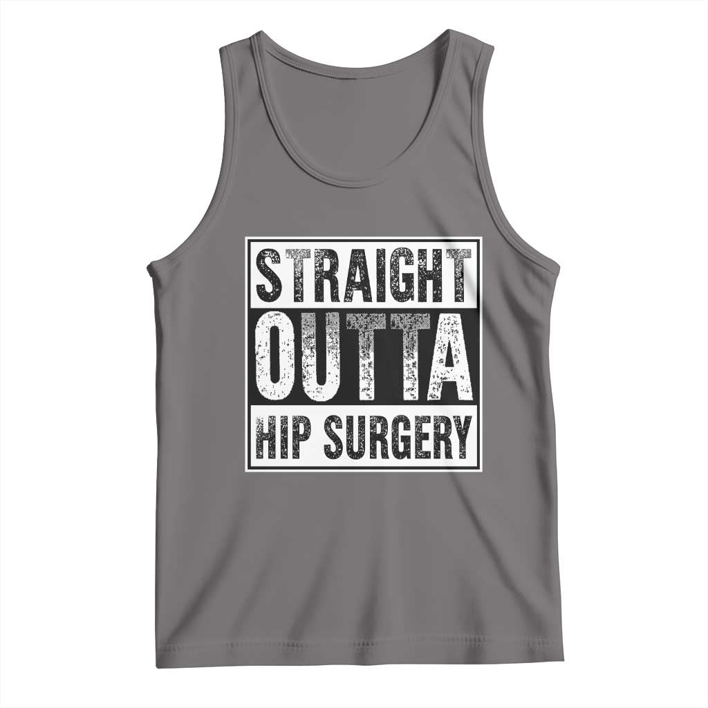 Hip Replacement Recovery Tank Top Straight Outta Hip Surgery Get Well