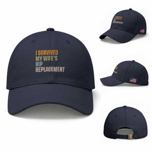 I Survived My Wifes Hip Replacement Funny Husband Baseball Cap