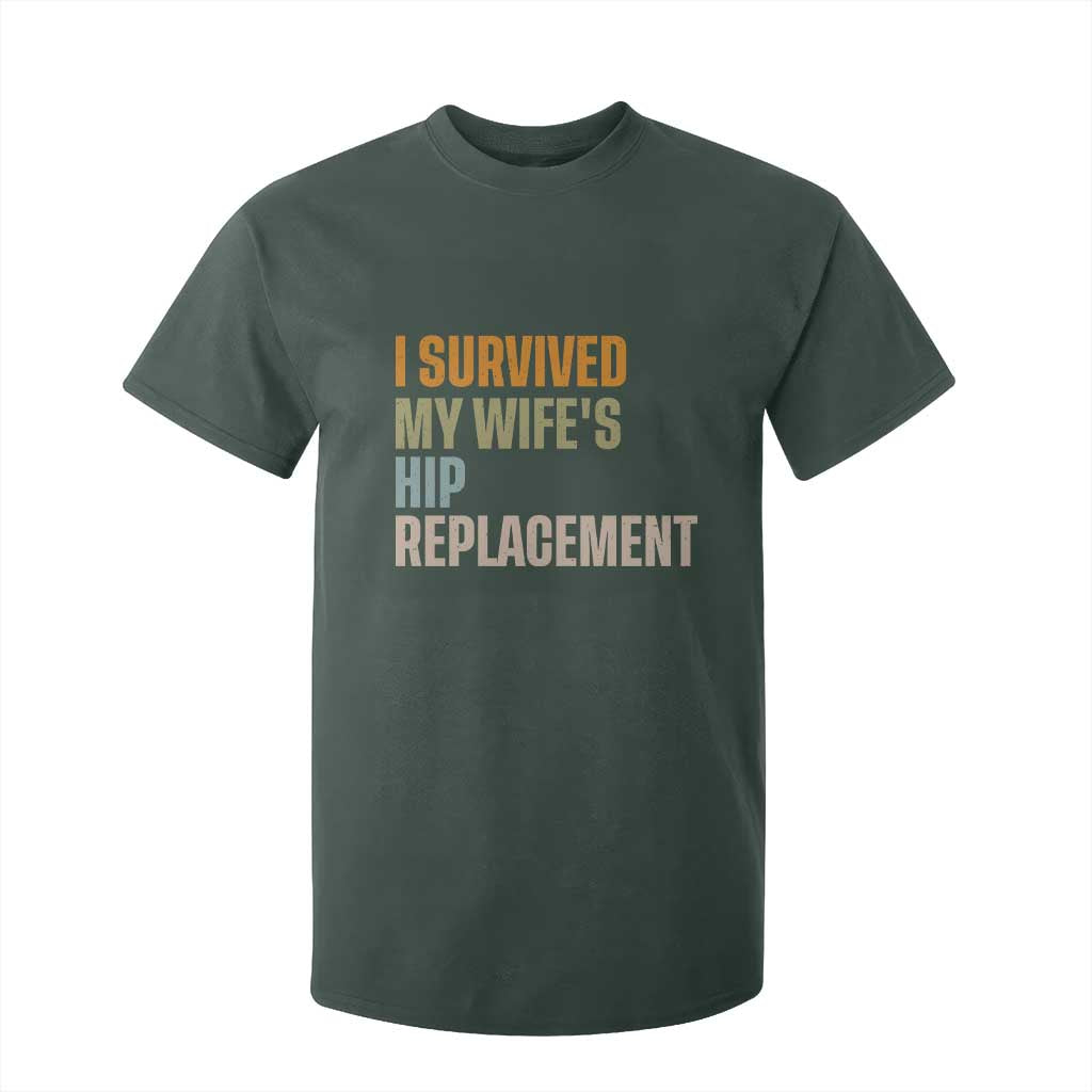 I Survived My Wifes Hip Replacement Funny Husband T Shirt For Kid