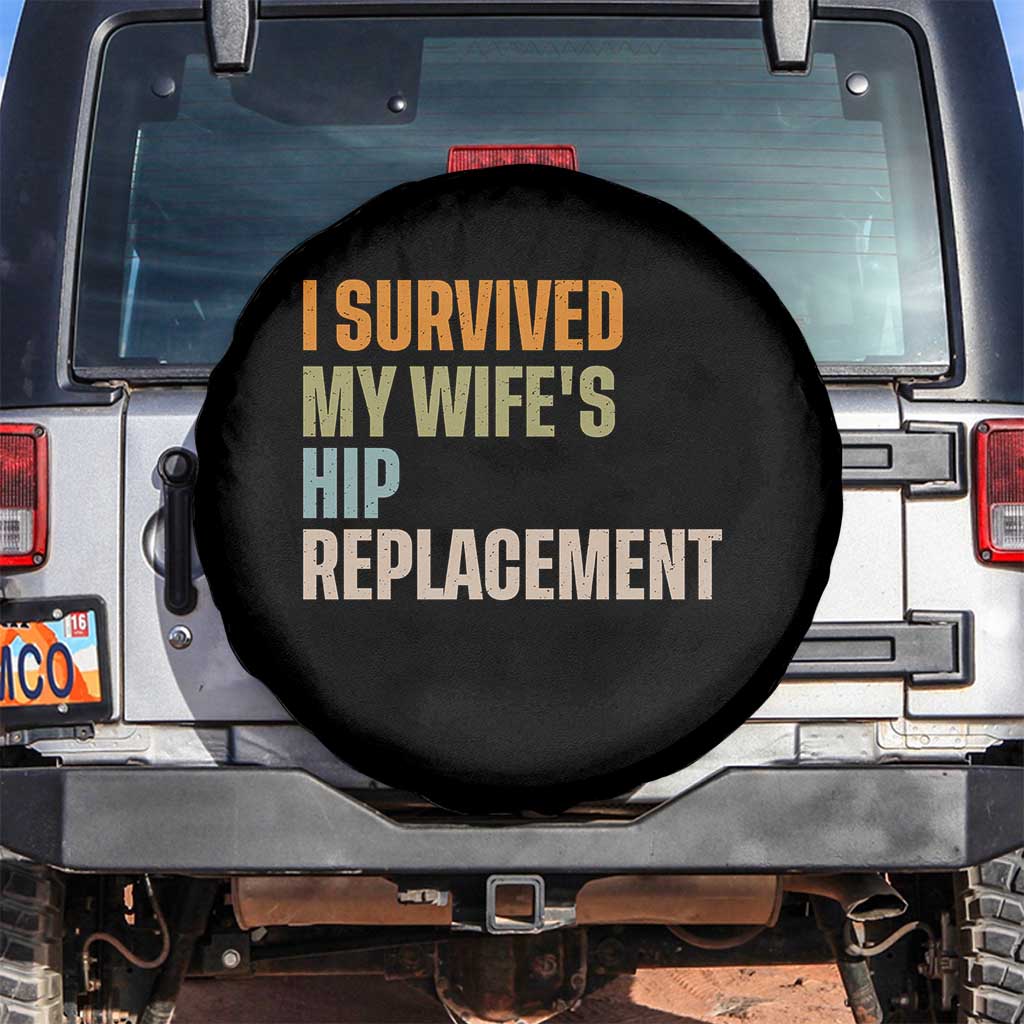 I Survived My Wifes Hip Replacement Funny Husband Spare Tire Cover TS10 No hole Black Print Your Wear