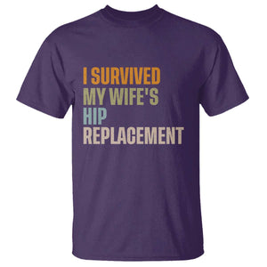 I Survived My Wifes Hip Replacement Funny Husband T Shirt
