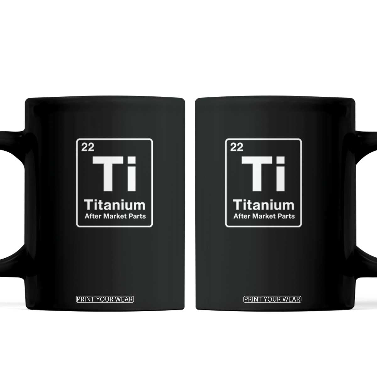 Hip Replacement Recovery Coffee Mug Titanium Ti After Market Parts Surgery Recovery Graphic TS10 Black Print Your Wear