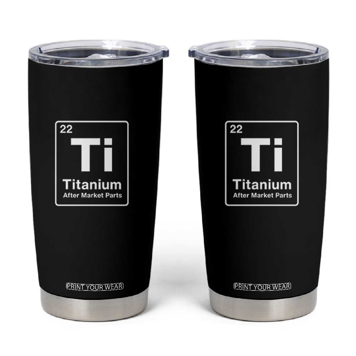 Hip Replacement Recovery Tumbler Cup Titanium Ti After Market Parts Surgery Recovery Graphic TS10 Black Print Your Wear
