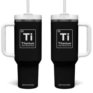 Hip Replacement Recovery Tumbler With Handle Titanium Ti After Market Parts Surgery Recovery Graphic
