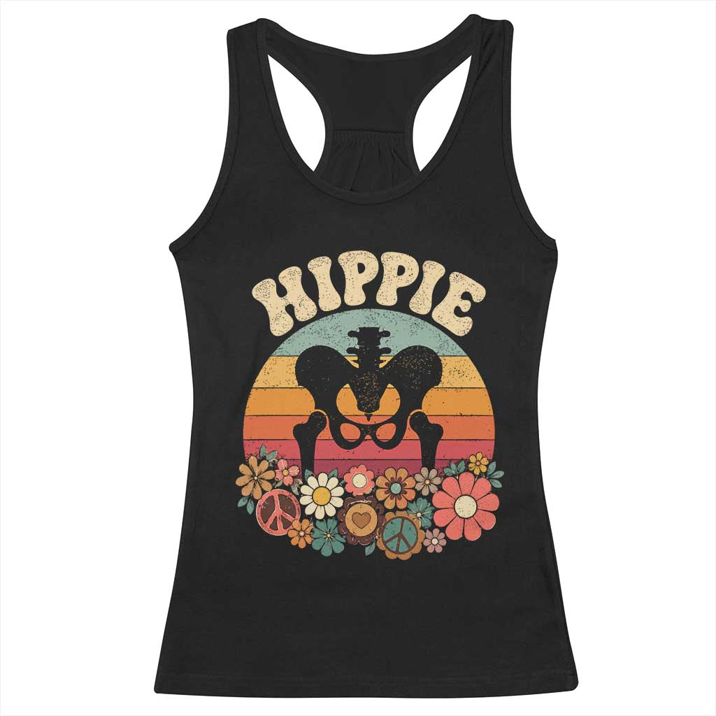 Hip Replacement Recovery Racerback Tank Top Hippie 70s Retro Sunset Floral Anatomy Graphic TS10 Black Print Your Wear