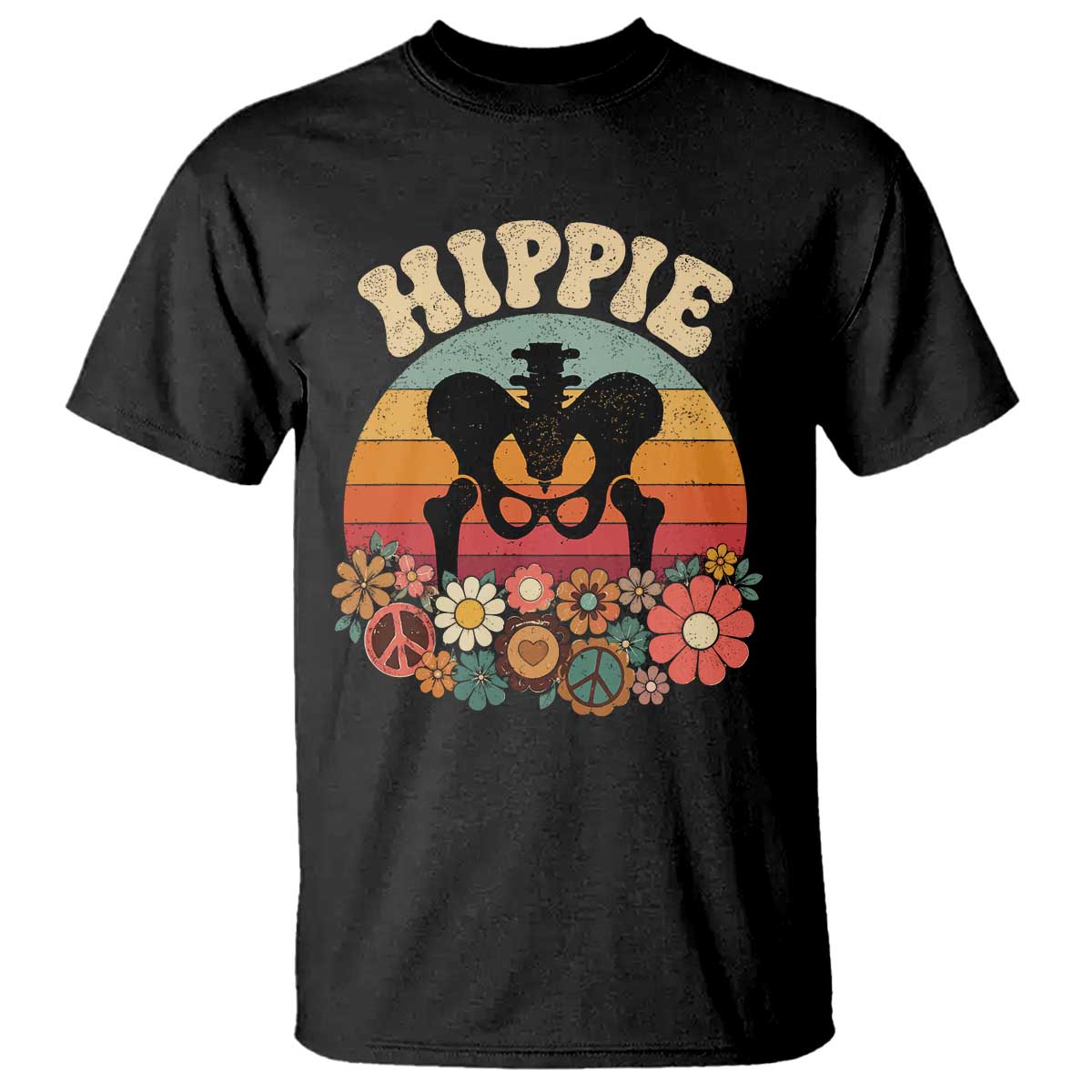 Hip Replacement Recovery T Shirt Hippie 70s Retro Sunset Floral Anatomy Graphic TS10 Black Print Your Wear