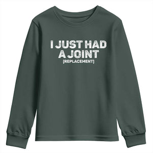 Funny After Surgery Youth Sweatshirt I Just had a Joint Hip Shoulder Knee Replacement