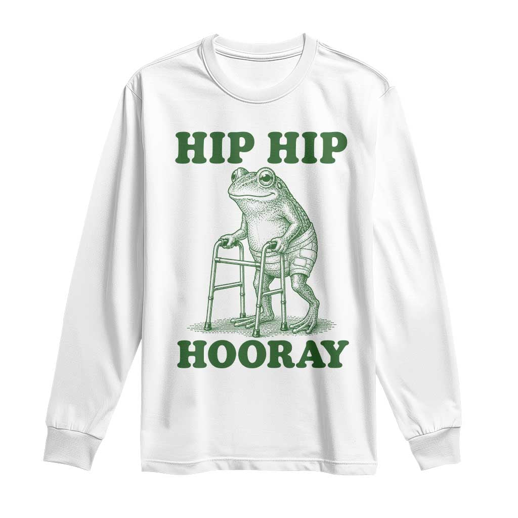Funny Frog Hip Surgery Recovery Graphic Long Sleeve Shirt Get Well Soon Gifts TS10 White Print Your Wear