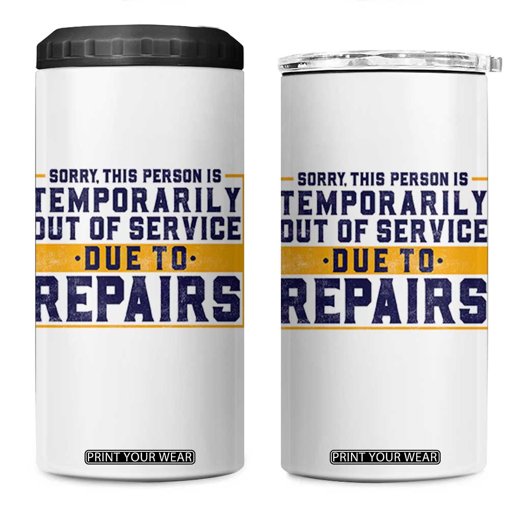 Funny Surgery Recovery Graphic 4 in 1 Can Cooler Tumbler Sorry This Person Is Temporarily Out Of Service Hip Knee Shoulder Joint Replacement TS10 One Size: 16 oz White Print Your Wear