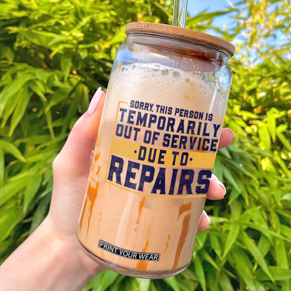 Funny Surgery Recovery Graphic Glass Can Sorry This Person Is Temporarily Out Of Service Hip Knee Shoulder Joint Replacement TS10 White Print Your Wear