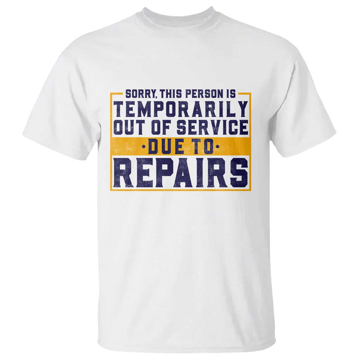 Funny Surgery Recovery Graphic T Shirt Sorry This Person Is Temporarily Out Of Service Hip Knee Shoulder Joint Replacement TS10 White Print Your Wear