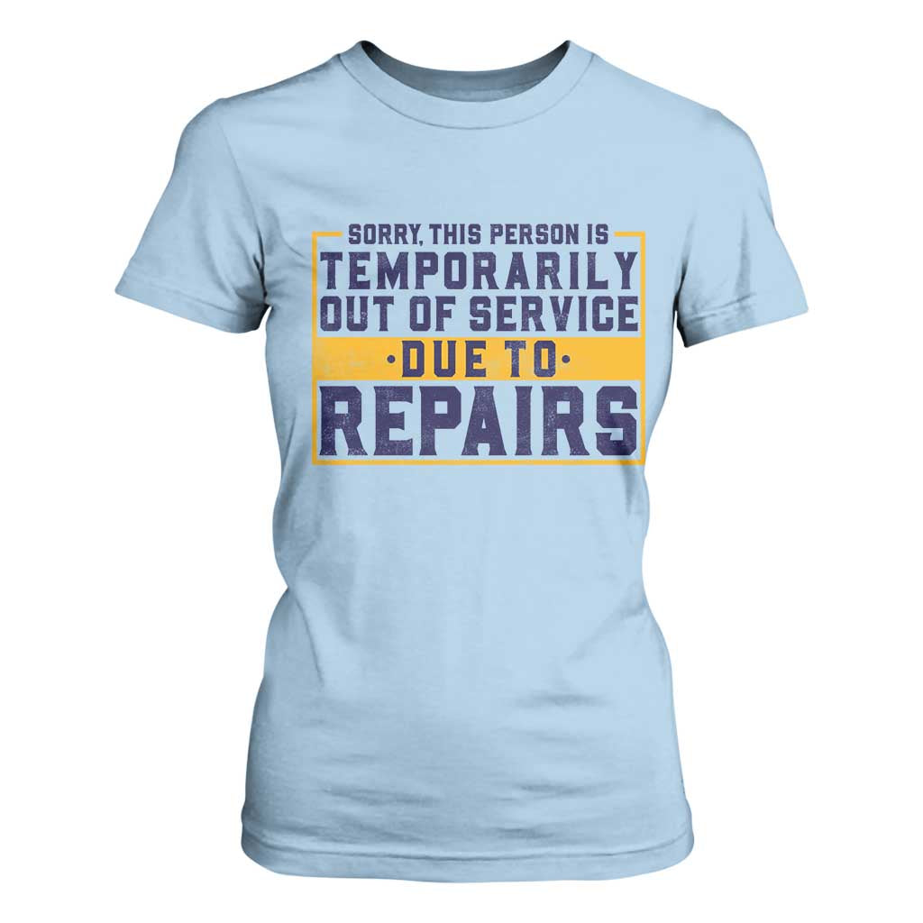 Funny Surgery Recovery Graphic T Shirt For Women Sorry This Person Is Temporarily Out Of Service Hip Knee Shoulder Joint Replacement