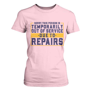Funny Surgery Recovery Graphic T Shirt For Women Sorry This Person Is Temporarily Out Of Service Hip Knee Shoulder Joint Replacement