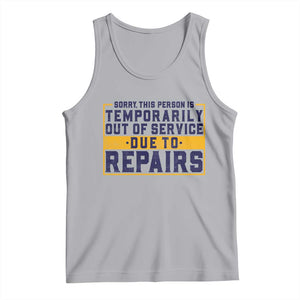 Funny Surgery Recovery Graphic Tank Top Sorry This Person Is Temporarily Out Of Service Hip Knee Shoulder Joint Replacement