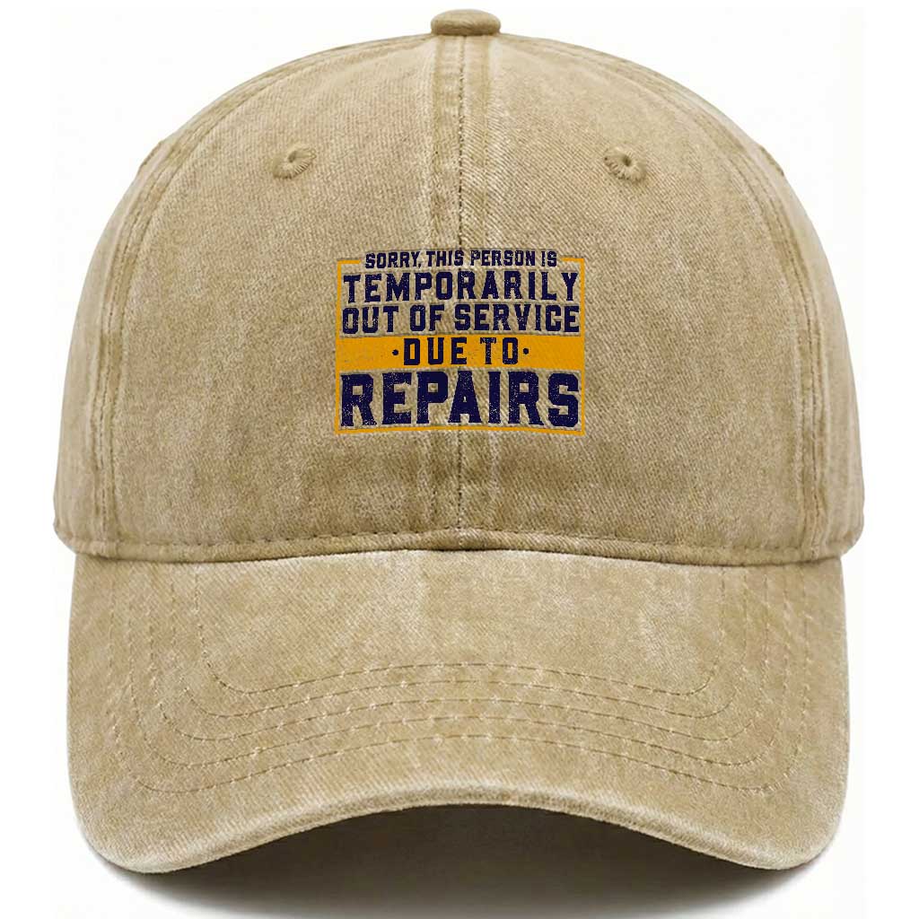 Funny Surgery Recovery Graphic Washed Cotton Baseball Cap Sorry This Person Is Temporarily Out Of Service Hip Knee Shoulder Joint Replacement TS10 Print Your Wear