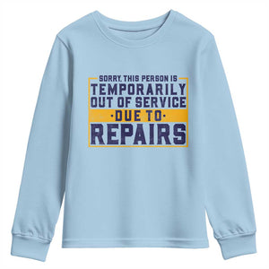 Funny Surgery Recovery Graphic Youth Sweatshirt Sorry This Person Is Temporarily Out Of Service Hip Knee Shoulder Joint Replacement