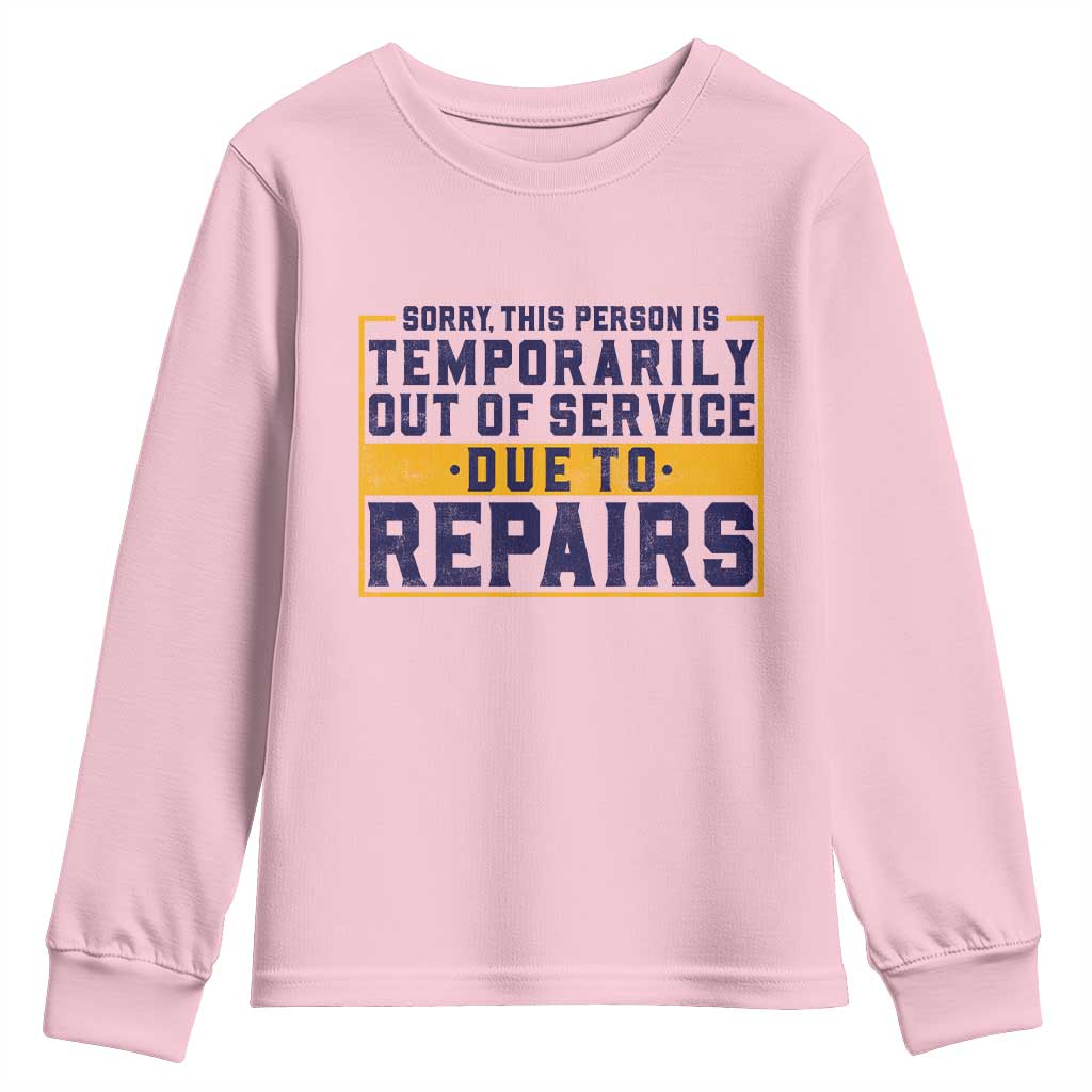 Funny Surgery Recovery Graphic Youth Sweatshirt Sorry This Person Is Temporarily Out Of Service Hip Knee Shoulder Joint Replacement