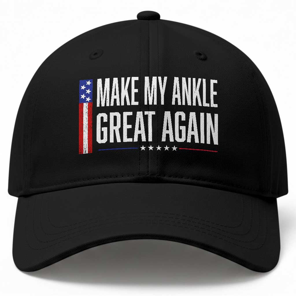 Make My Ankle Great Again Funny Ankle Surgery Recovery Baseball Cap Vintage USA Flag Patriotic TS10 Print Your Wear