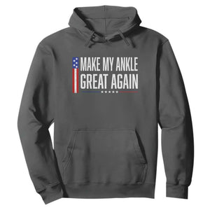 Make My Ankle Great Again Funny Ankle Surgery Recovery Hoodie Vintage USA Flag Patriotic