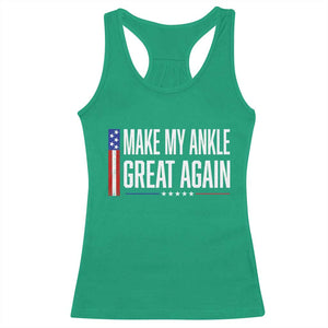 Make My Ankle Great Again Funny Ankle Surgery Recovery Racerback Tank Top Vintage USA Flag Patriotic