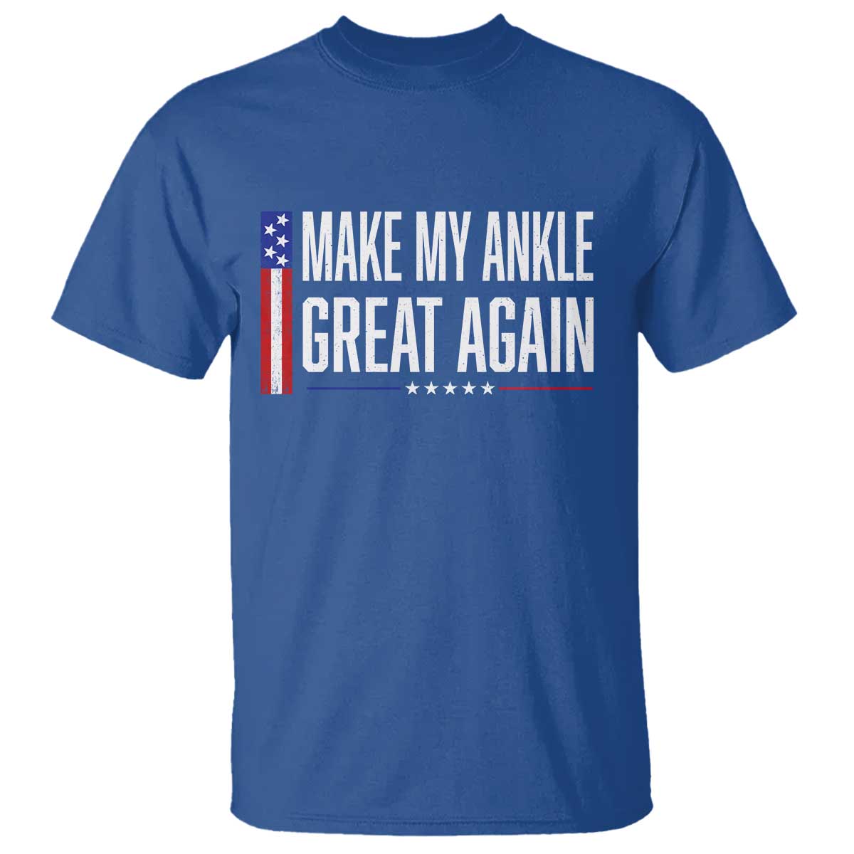 Make My Ankle Great Again Funny Ankle Surgery Recovery T Shirt Vintage USA Flag Patriotic