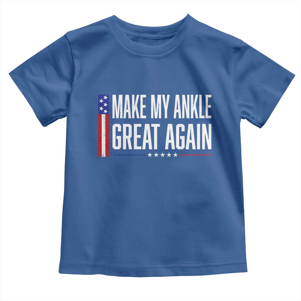 Make My Ankle Great Again Funny Ankle Surgery Recovery Toddler T Shirt Vintage USA Flag Patriotic