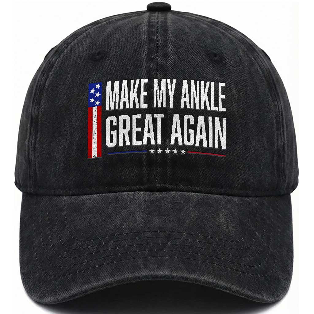 Make My Ankle Great Again Funny Ankle Surgery Recovery Washed Cotton Baseball Cap Vintage USA Flag Patriotic TS10 Print Your Wear