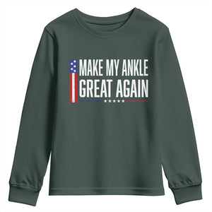 Make My Ankle Great Again Funny Ankle Surgery Recovery Youth Sweatshirt Vintage USA Flag Patriotic