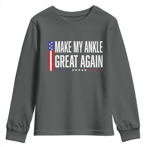 Make My Ankle Great Again Funny Ankle Surgery Recovery Youth Sweatshirt Vintage USA Flag Patriotic