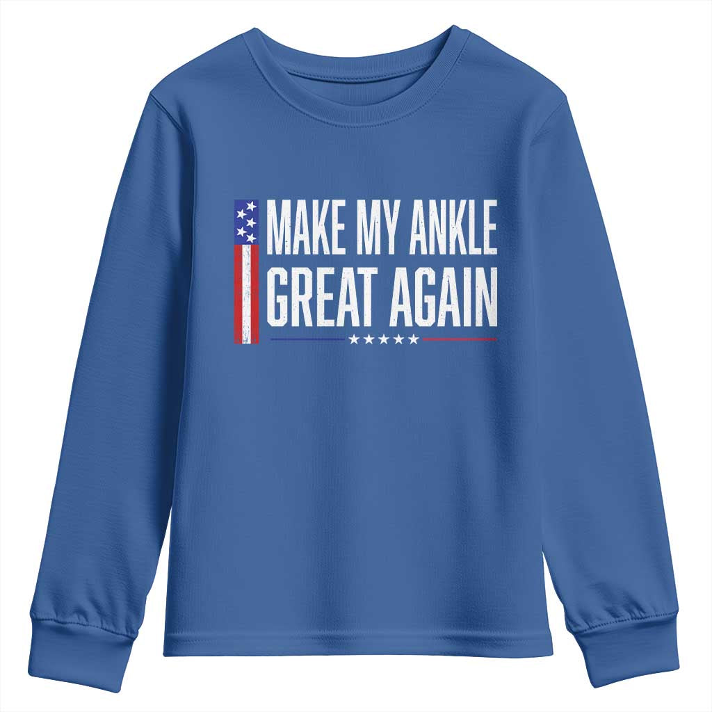 Make My Ankle Great Again Funny Ankle Surgery Recovery Youth Sweatshirt Vintage USA Flag Patriotic
