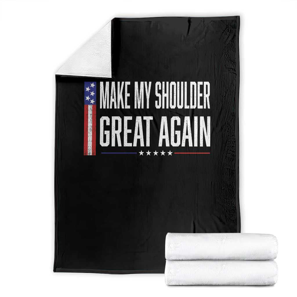 Make My Shoulder Great Again Funny Shoulder Surgery Recovery Throw Blanket Vintage USA Flag Patriotic TS10 Black Print Your Wear